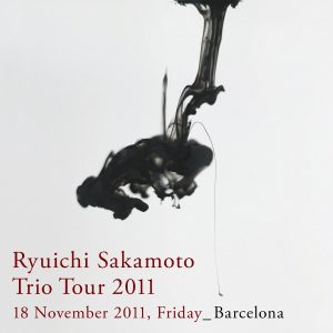 坂本龍一 – Ryuichi Sakamoto： Trio Tour 2011 – 18 November 2011, Friday – Barcelona(4515793409245)【16bit／44.1kHz】日本区-OppsUnote音乐广场