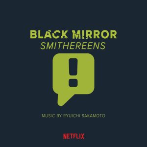 坂本龍一 – BLACK MIRROR ： SMITHEREENS ORIGINAL SOUND TRACK(4542114454202)【24bit／96.0kHz】日本区-OppsUnote音乐广场