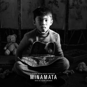 坂本龍一 – オリジナル・サウンドトラック『MINAMATAーミナマター』(4515793964133)【24bit／96.0kHz】日本区-OppsUnote音乐广场
