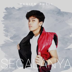 Haqiem Rusli – Segalanya – Single(9557119015148)【16bit／44.1kHz】马来西亚区-OppsUnote音乐广场