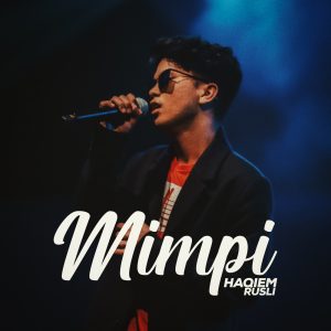 Haqiem Rusli – Mimpi – Single(9557119016411)【24bit／48.0kHz】马来西亚区-OppsUnote音乐广场