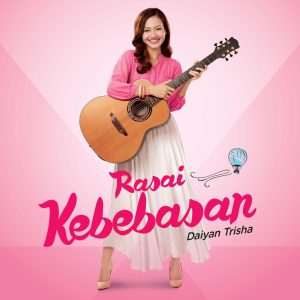 Daiyan Trisha – Rasai Kebebasan – Single(840096287684)【16bit／44.1kHz】马来西亚区-OppsUnote音乐广场
