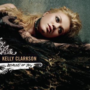 Kelly Clarkson – Dance Vault Mixes： Because of You(828767551654)【16bit／44.1kHz】美国区-OppsUnote音乐广场