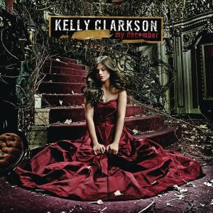 Kelly Clarkson – My December(886443465688)【16bit／44.1kHz】美国区-OppsUnote音乐广场