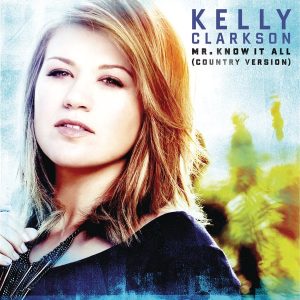 Kelly Clarkson – Mr. Know It All (Country Version) – Single(886443365988)【16bit／44.1kHz】美国区-OppsUnote音乐广场