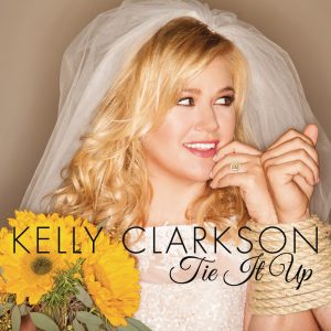 Kelly Clarkson – Tie It Up – Single(886444064545)【16bit／44.1kHz】美国区-OppsUnote音乐广场