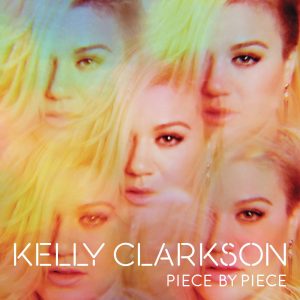 Kelly Clarkson – Piece By Piece(886445051315)【24bit／44.1kHz】美国区-OppsUnote音乐广场