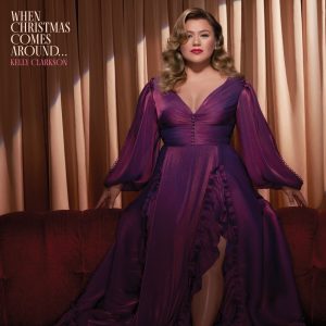 Kelly Clarkson – When Christmas Comes Around…(075679773852)【24bit／44.1kHz】美国区-OppsUnote音乐广场