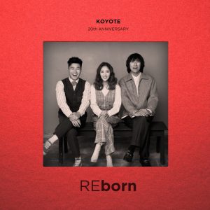 코요태 – 20th Anniversary ‘Reborn'(8804775121562)【24bit／48.0kHz】韩国区-OppsUnote音乐广场
