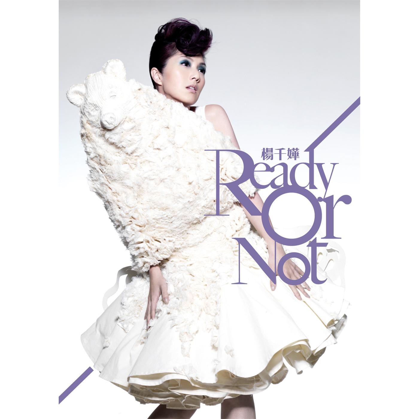 杨千嬅 – Ready Or Not(825646271139)【16bit／44.1kHz】香港区-OppsUnote音乐广场