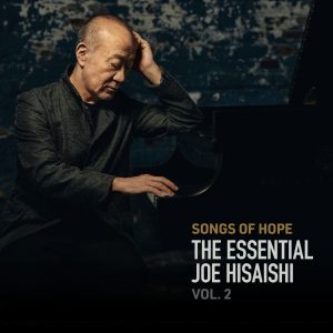 久石譲 – Songs of Hope： The Essential Joe Hisaishi Vol. 2(00602438429424)【24bit／96.0kHz】日本区-OppsUnote音乐广场