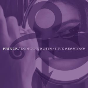 Prince – Indigo Nights ／ Live Sessions(886447212417)【16bit／44.1kHz】美国区-OppsUnote音乐广场