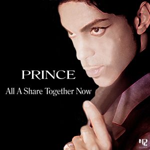 Prince – All a Share Together Now – Single(859775432383)【16bit／44.1kHz】美国区-OppsUnote音乐广场