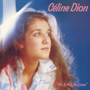Céline Dion – Du soleil au coeur(5099750325827)【24bit／44.1kHz】美国区-OppsUnote音乐广场
