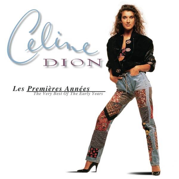 Céline Dion – Les premières années (The Very Best of the Early Years)(5099748782328)【16bit／44.1kHz】美国区-OppsUnote音乐广场
