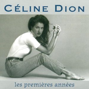 Céline Dion – Les premières années(5099748130327)【16bit／44.1kHz】美国区-OppsUnote音乐广场