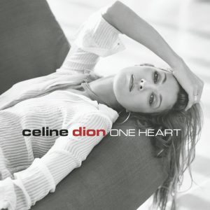 Céline Dion – One Heart(696998718524)【16bit／44.1kHz】美国区-OppsUnote音乐广场
