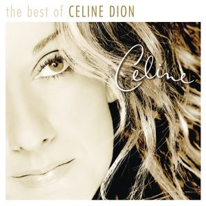 Céline Dion – The Best of Celine Dion(886447525180)【16bit／44.1kHz】美国区-OppsUnote音乐广场