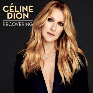 Céline Dion – Recovering – Single(886446101309)【24bit／96.0kHz】美国区-OppsUnote音乐广场