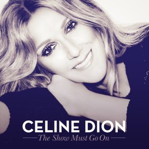 Céline Dion – The Show Must Go On (feat. Lindsey Stirling) – Single(886445912869)【24bit／96.0kHz】美国区-OppsUnote音乐广场