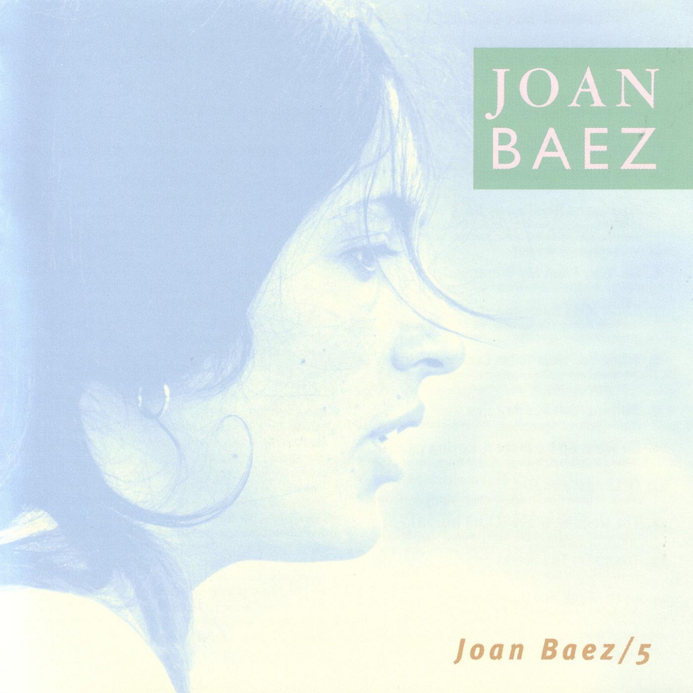 Joan Baez – Joan Baez 5 (Bonus Track Version)(00015707970051)【16bit／44.1kHz】美国区-OppsUnote音乐广场