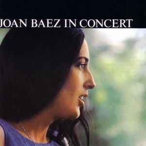 Joan Baez – Joan Baez In Concert (Live)(00015707011358)【16bit／44.1kHz】美国区-OppsUnote音乐广场
