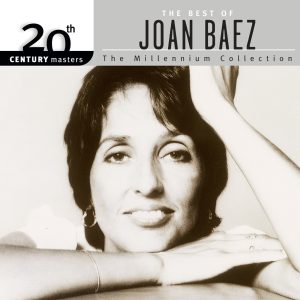 Joan Baez – 20th Century Masters： The Best of Joan Baez – The Millennium Collection(00602567822202)【16bit／44.1kHz】美国区-OppsUnote音乐广场
