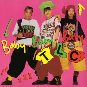 TLC – Baby-Baby-Baby (Remixes) – EP(886446441771)【16bit／44.1kHz】美国区-OppsUnote音乐广场