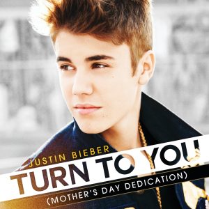 Justin Bieber – Turn to You (Mother’s Day Dedication) – Single(00602537066971)【16bit／44.1kHz】美国区-OppsUnote音乐广场
