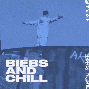 Justin Bieber – Biebs and Chill – EP(00602508972041)【24bit／44.1kHz】美国区-OppsUnote音乐广场