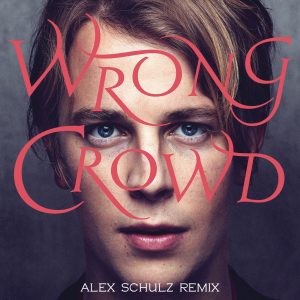 Tom Odell – Wrong Crowd (Alex Schulz Remix) – Single(886446046617)【16bit／44.1kHz】美国区-OppsUnote音乐广场