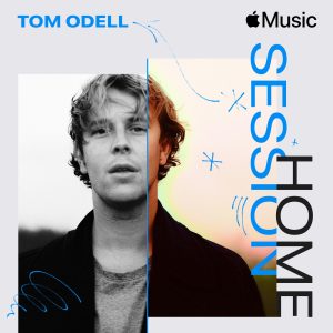 Tom Odell – Apple Music Home Session： Tom OdellⒺ(196922289538)【16bit／44.1kHz】美国区-OppsUnote音乐广场