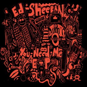 Ed Sheeran – You Need Me – EPⒺ(825646621637)【16bit／44.1kHz】美国区-OppsUnote音乐广场