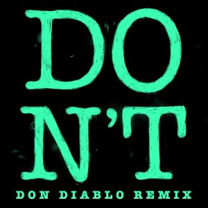 Ed Sheeran – Don’t (Don Diablo Remix) – Single(825646191055)【16bit／44.1kHz】美国区-OppsUnote音乐广场