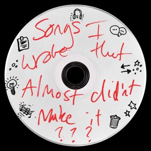 Ed Sheeran – songs I wrote that almost didn’t make it？？？ – EPⒺ(5059460324176)【16bit／44.1kHz】美国区-OppsUnote音乐广场