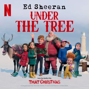 Ed Sheeran – Under the Tree (from “That Christmas”) – Single(5021732533715)【24bit／48.0kHz】美国区-OppsUnote音乐广场