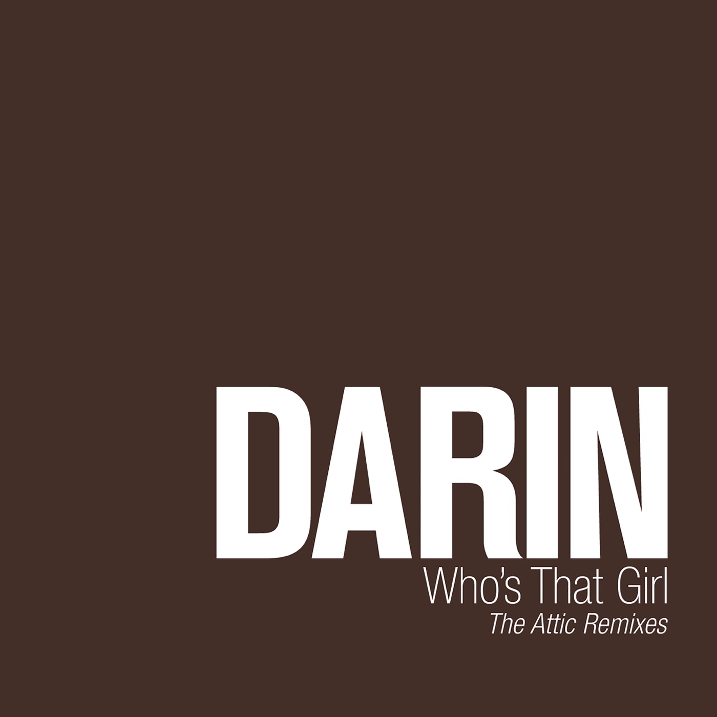 Darin – Who’s That Girl – EP(828767685229)【16bit／44.1kHz】美国区-OppsUnote音乐广场