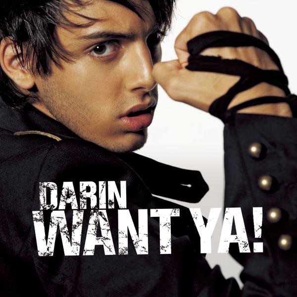 Darin – Want Ya! – Single(828767879024)【16bit／44.1kHz】美国区-OppsUnote音乐广场