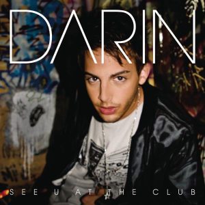 Darin – See U At the Club – Single(884977008814)【24bit／44.1kHz】美国区-OppsUnote音乐广场
