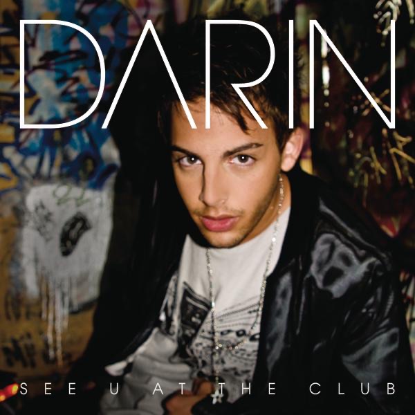 Darin – See U At the Club – Single(884977008814)【24bit／44.1kHz】美国区-OppsUnote音乐广场