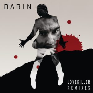 Darin – Lovekiller (Remixes – EP(00602527532899)【16bit／44.1kHz】美国区-OppsUnote音乐广场