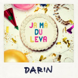 Darin – Ja må du leva – Single(00886446429434)【16bit／44.1kHz】美国区-OppsUnote音乐广场