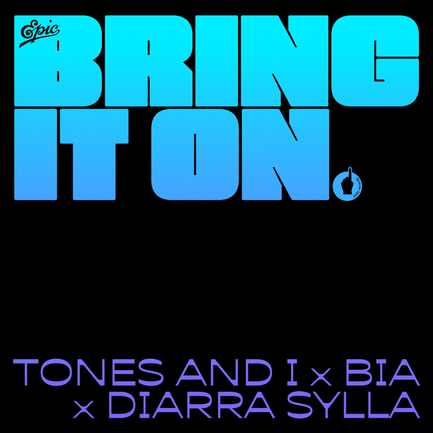 Tones And I – BRING IT ON – Single(196871302951)【24bit／44.1kHz】美国区-OppsUnote音乐广场