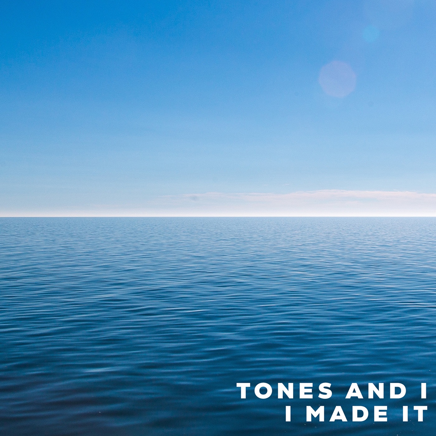 Tones And I – I Made It – Single(075679699312)【24bit／48.0kHz】美国区-OppsUnote音乐广场