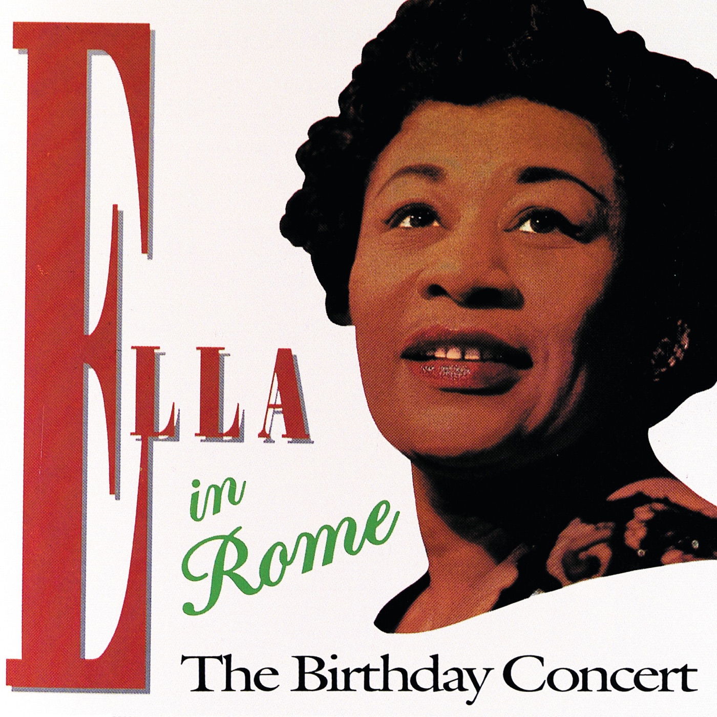 Ella Fitzgerald – Ella in Rome： The Birthday Concert(00602567830023)【16bit／44.1kHz】美国区-OppsUnote音乐广场