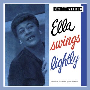 Ella Fitzgerald – Ella Swings Lightly(00602557279832)【24bit／96.0kHz】美国区-OppsUnote音乐广场