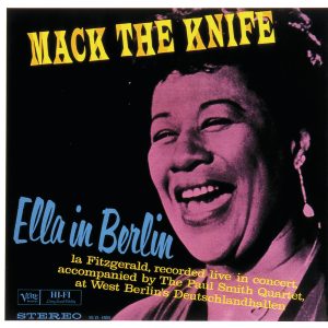 Ella Fitzgerald – Mack the Knife_ Ella in Berlin (feat. The Paul Smith Quartet) Live in Berlin／1960【24bit／44.1kHz】美国区-OppsUnote音乐广场