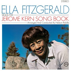 Ella Fitzgerald – Ella Fitzgerald Sings the Jerome Kern Song Book(00602537451500)【24bit／96.0kHz】美国区-OppsUnote音乐广场