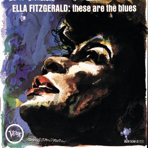 Ella Fitzgerald – These Are the Blues(00602547081339)【16bit／44.1kHz】美国区-OppsUnote音乐广场