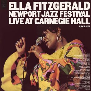 Ella Fitzgerald – Newport Jazz Festival Live At Carnegie Hall July 5, 1973(196589804358)【16bit／44.1kHz】美国区-OppsUnote音乐广场